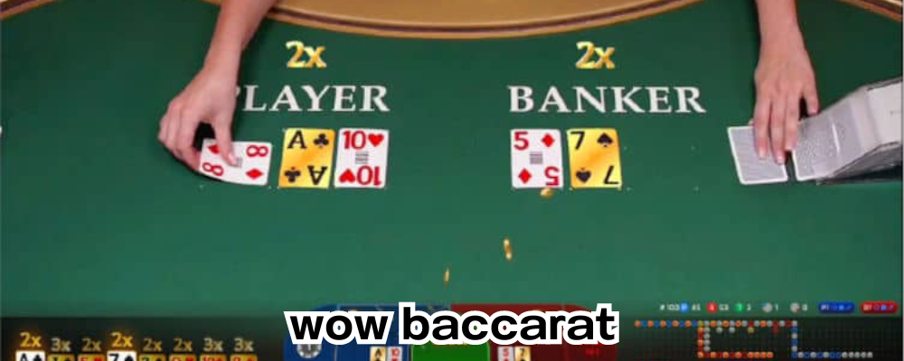 wow baccarat
